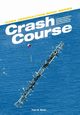Crash Course, Merlin Peter W.
