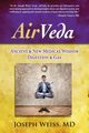 AirVeda, Weiss Joseph