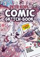 Comic Sketch Book - A Course For Comic Book Creators, Kopl Petr
