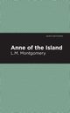 Anne of the Island, Montgomery L. M.