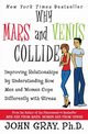 Why Mars & Venus Collide, Gray John
