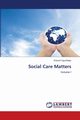Social Care Matters, Ogunfolaju Edward