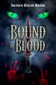 Bound by Blood, Brink Shawn David