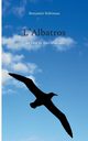 L'Albatros, Robineau Benjamin