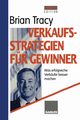 Verkaufsstrategien fr Gewinner, Tracy Brian