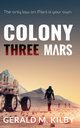 Colony Three Mars, Kilby Gerald M