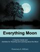 Everything Moon, Millham Rosemary A.