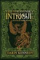 The Stravinsky Intrigue, Kennedy Darin