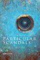 Particular Scandals, Moore Julie L.