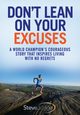 Don't Lean On Your Excuses, Judge Steve