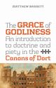 The Grace of Godliness, Barrett Matthew