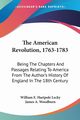 The American Revolution, 1763-1783, Lecky William E. Hartpole