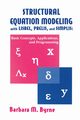 Structural Equation Modeling With Lisrel, Prelis, and Simplis, Byrne Barbara M.