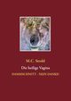 Die heilige Vagina, Strobl M.C.