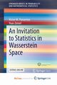 An Invitation to Statistics in Wasserstein Space, Panaretos Victor M.