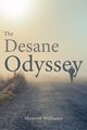 The Desane Odyssey, Williams Monroe