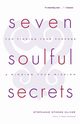 Seven Soulful Secrets, Oliver Stephanie Stokes