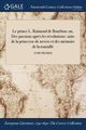 Le prince L. Raimond de Bourbon, Anonymous