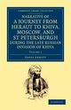 Narrative of a Journey from Heraut to Khiva, Moscow, and St Petersburgh During the Late Russian Invasion of Khiva, Abbott James