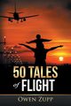 50 Tales of Flight, Zupp Owen
