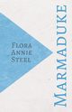 Marmaduke, Steel Flora Annie