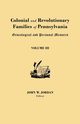 Colonial and Revolutionary Families of Pennsylvania, 