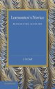 Lermontov's Novice, Lermontov Mikhail Yurievich