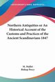 Northern Antiquities or An Historical Account of the Customs and Practices of the Ancient Scandinavians 1847, Mallet M.