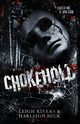 Chokehold, Rivers Leigh
