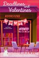 Deadlines and Valentines, Weidner Heather