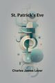 St. Patrick's Eve, James Lever Charles