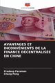 AVANTAGES ET INCONVNIENTS DE LA FINANCE DCENTRALISE EN CHINE, Paraman Pradeep