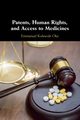 Patents, Human Rights, and Access to Medicines, Oke Emmanuel Kolawole