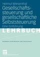 Gesellschaftssteuerung und gesellschaftliche Selbststeuerung, Wiesenthal Helmut