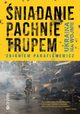 niadanie pachnie trupem, Parafianowicz Zbigniew