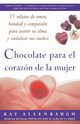 Chocolate Para El Corazon de La Mujer, Allenbaugh Kay