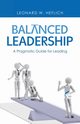 Balanced Leadership, Heflich Leonard W.
