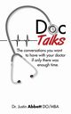 Doc Talks, Abbott DO MBA Dr. Justin