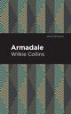 Armadale, Collins Wilkie