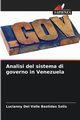Analisi del sistema di governo in Venezuela, Bastidas Solis Lucianny Del Valle