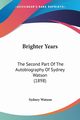 Brighter Years, Watson Sydney