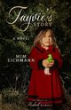 Tayvie's Story, Eichmann Mim