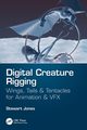 Digital Creature Rigging, Jones Stewart