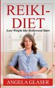 Reiki-Diet, Glaser Angela