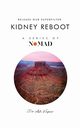 Kidney Reboot, Kapoor Dr Ash