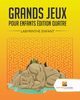 Grands Jeux Pour Enfants dition Quatre, Activity Crusades