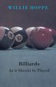 Billiards - As It Should Be Played, Hoppe Willie