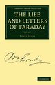 The Life and Letters of Faraday - Volume 1, Jones Bence