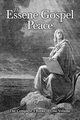 The Essene Gospel of Peace, 