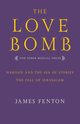 The Love Bomb, Fenton James